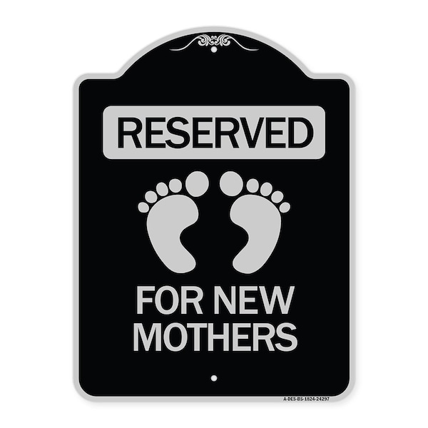 Blue Reserved Parking for New Mothers Heavy-Gauge Aluminum Sign, 24" x 18", BS-1824-24297